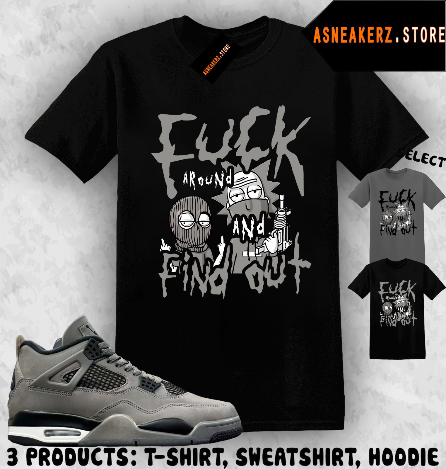Tee Shirt Matching AJ 4 Cave Stone 2025 Match Sneaker Fck Around Rick and Morty