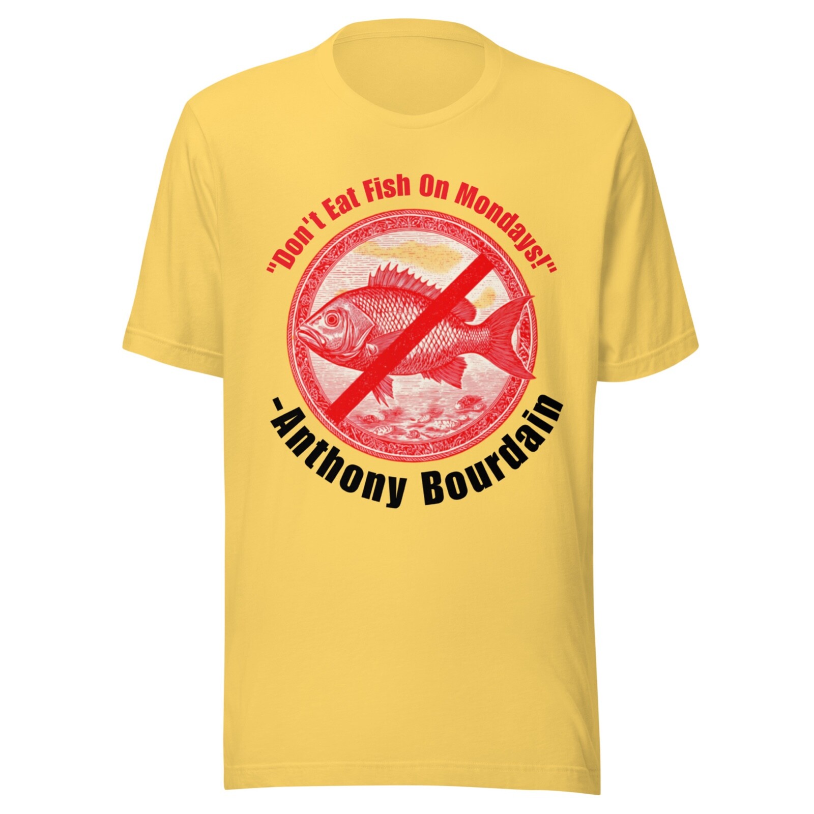 Vintage Shirt – ANTHONY BOURDAIN – DON’T EAT FISH ON MONDAYS! – YELLOW