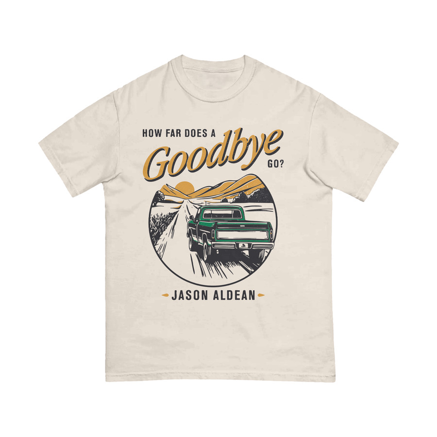 Jason Aldean1 How Far Does A Goodbye Go T-Shirt Unisex All Sizes CB0166