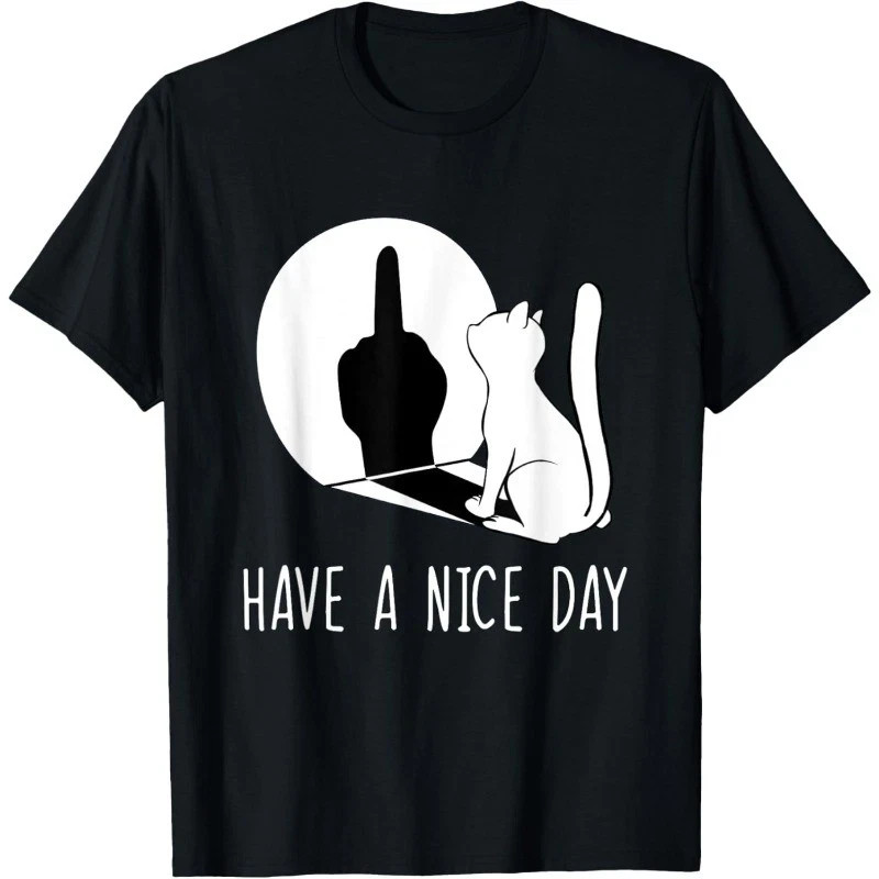 Funny Sarcastic Cat T-Shirt Middle Finger Cat Have a Nice Day Tee