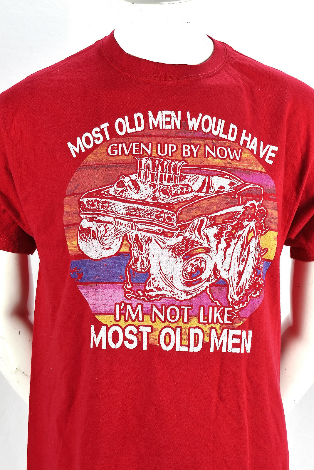 Hot Rod Most Old Men Would Have Given Up By Now Tee Shirt Large