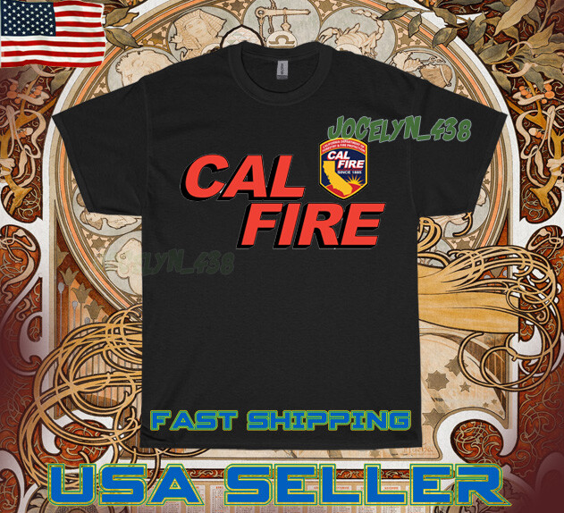 NEW SHIRT PREMIUM CAL FIRE SINCE LOGO UNISEX T-SHIRT AMERICAN FUNNY SIZE S-5XL