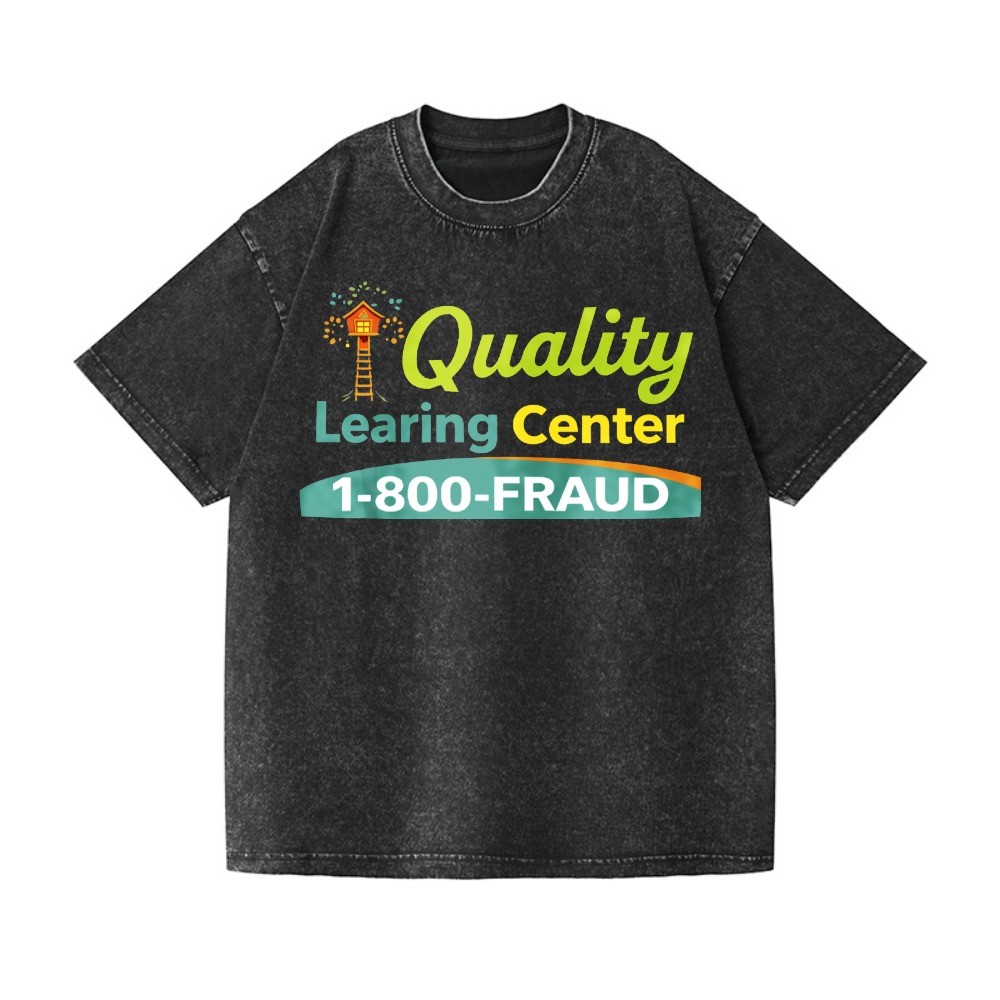 Quality Learning Center 1-800-FRAUD Washed Oversized T-Shirt Funny Meme Tee