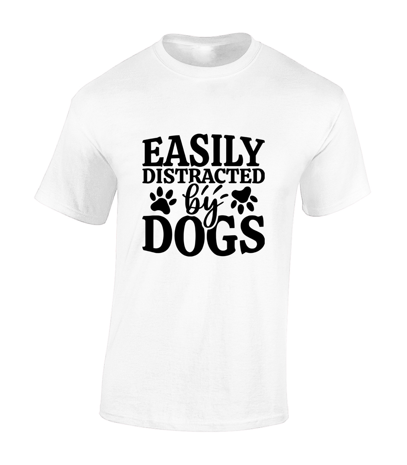 Easily Distracted By Dogs Lover Animals Funny Cute Unisex T-Shirt