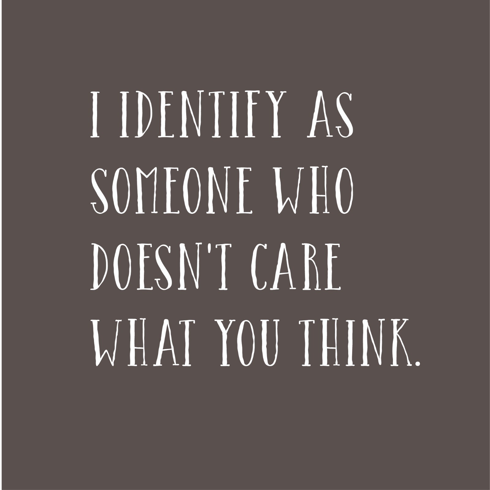 I Identify as Someone Sarcastic Humor Graphic Novelty Funny T Shirt