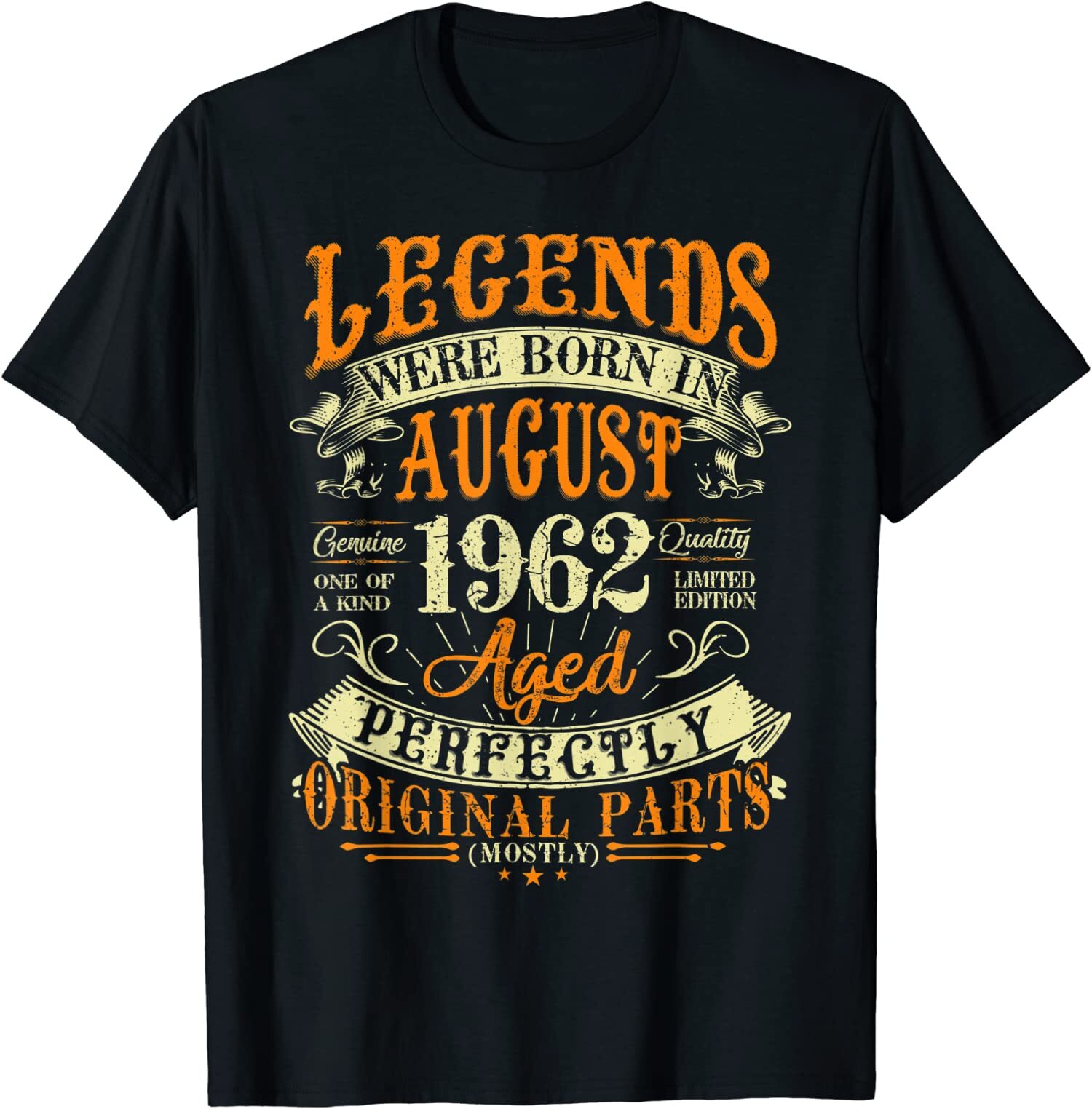 60th Birthday Gift 60 Years Old Legends Born In August 1962 Great T-Shirt S-3XL