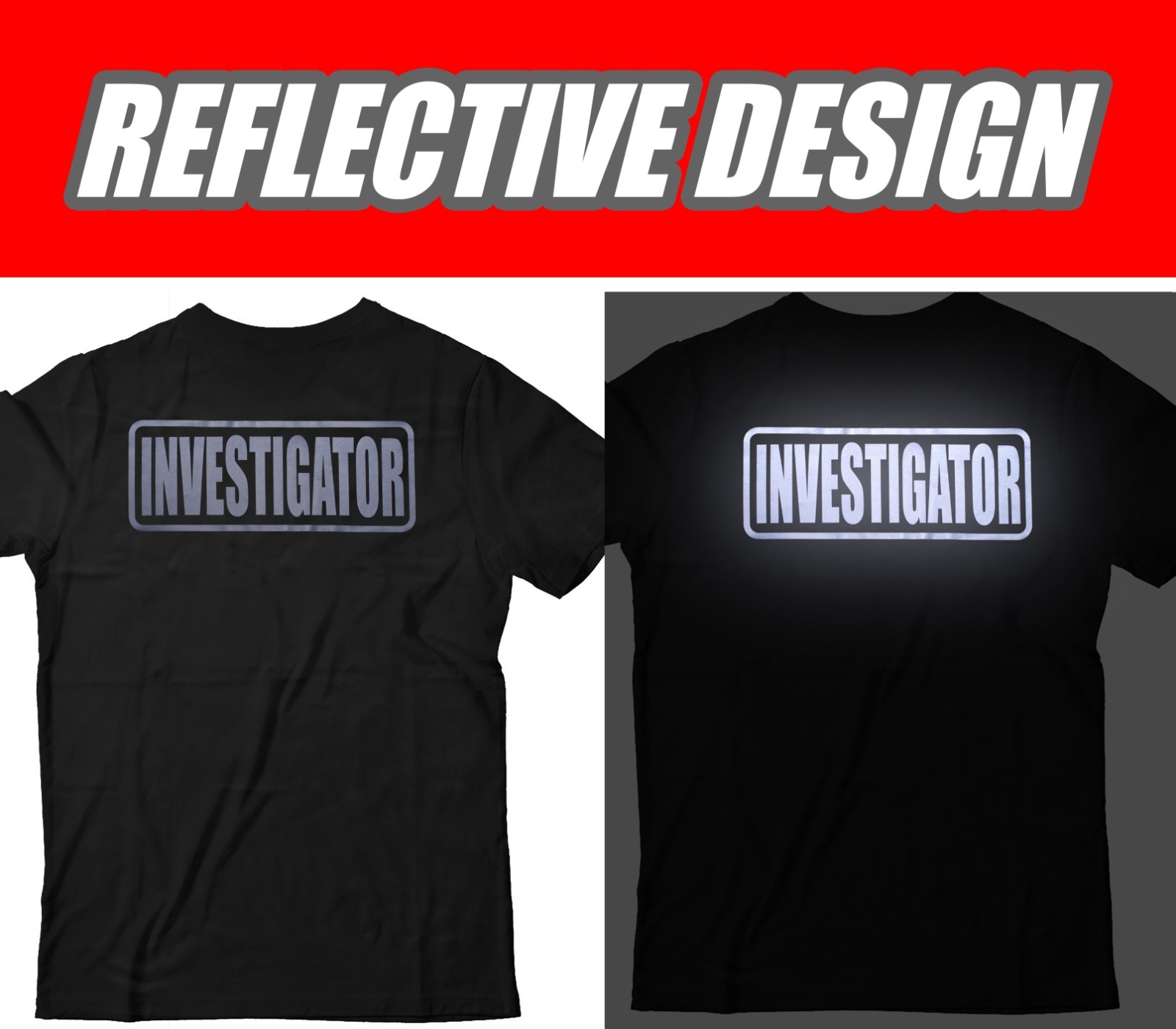 Investigator t-shirt with REFLECTIVE logo design, 100% cotton.