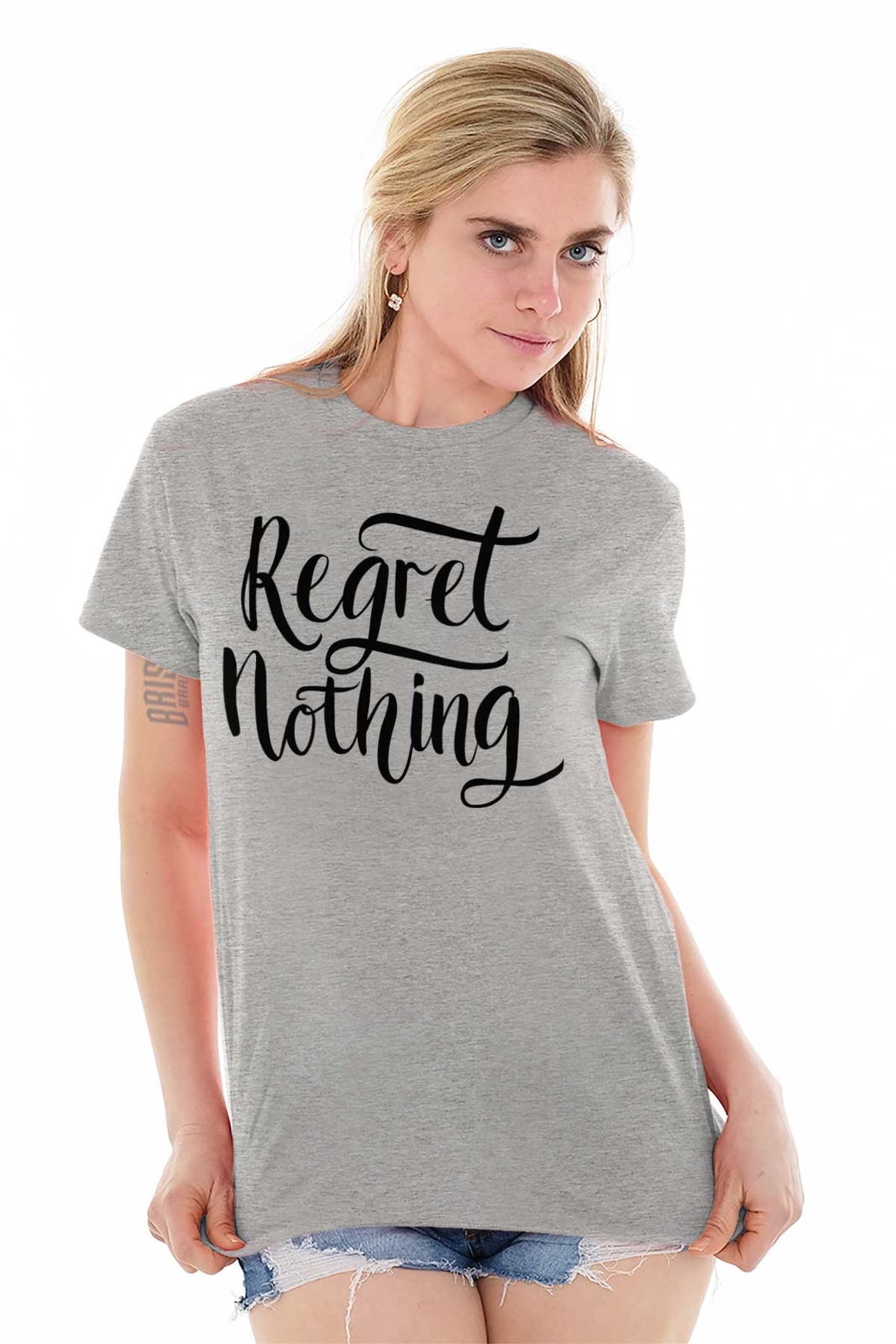 Regret Nothing Motivational Gym Workout Gift Womens Crewneck T Shirt Tees Tops