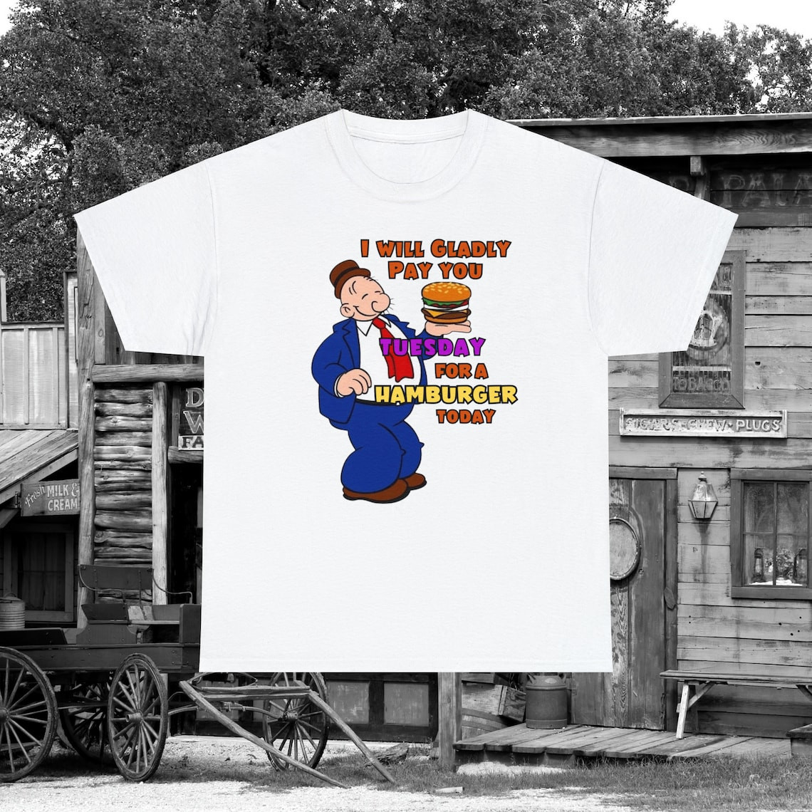 Wimpy Hamburger Quote T-Shirt Popeye Cartoon Graphic Tee Gildan 5000 Unisex