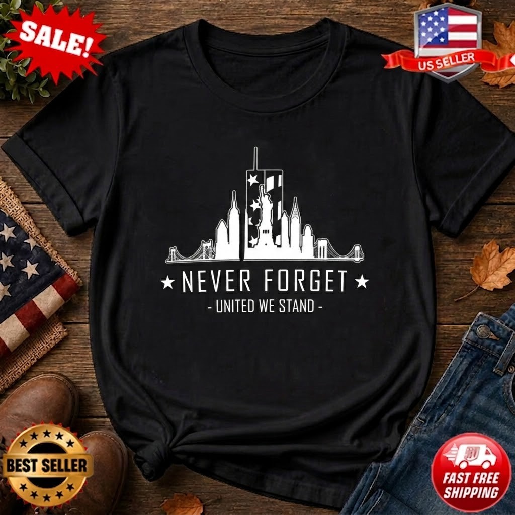 Never Forget 911 American Memorial 25th Anniversary Patriot Day T-Shirt S-5XL