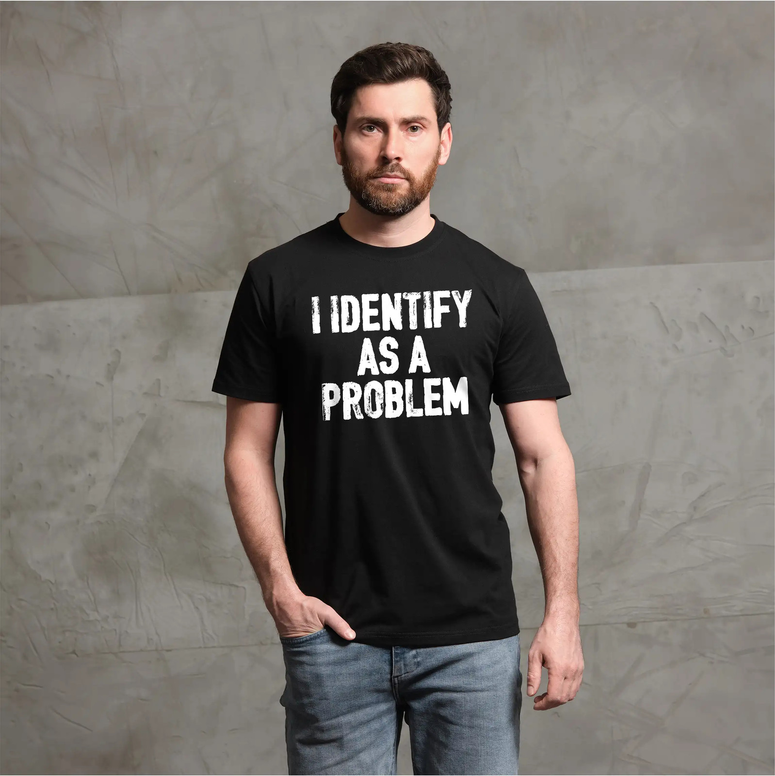 Funny I identify as a problem T-shirt sarcastic humorous gift Birthday tee shirt