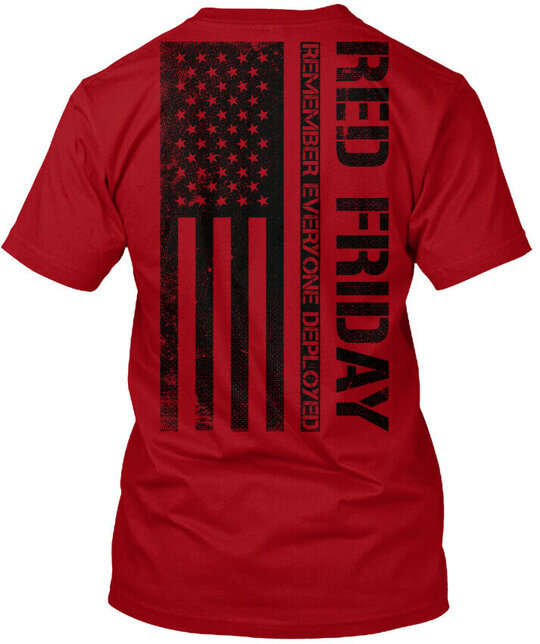 Red Friday Remember Everyone Deployed – T-Shirt