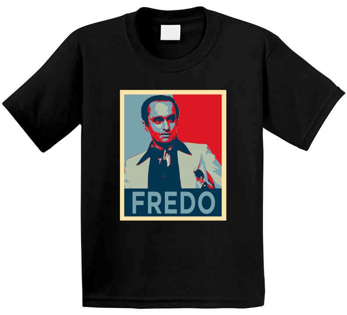 Fredo Corleone Hope The Godfather Movie Character Fan T Shirt