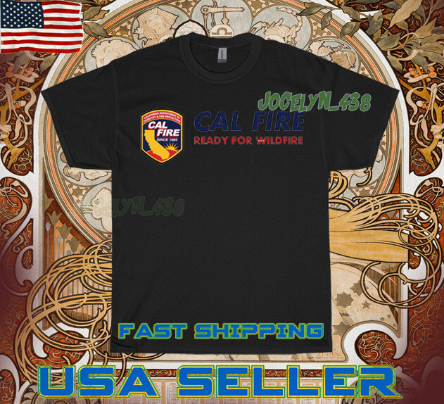 NEW SHIRT PREMIUM CAL FIRE SINCE LOGO UNISEX T-SHIRT AMERICAN FUNNY SIZE S-5XL