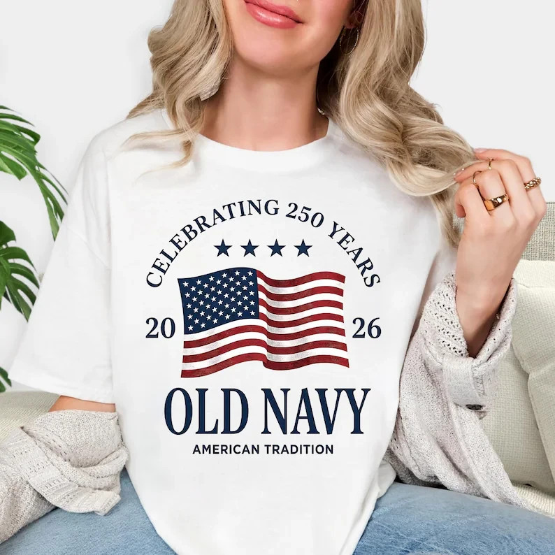 Old Navy 2026 American Tradition DTF Transfer, Celebrating 250 Years