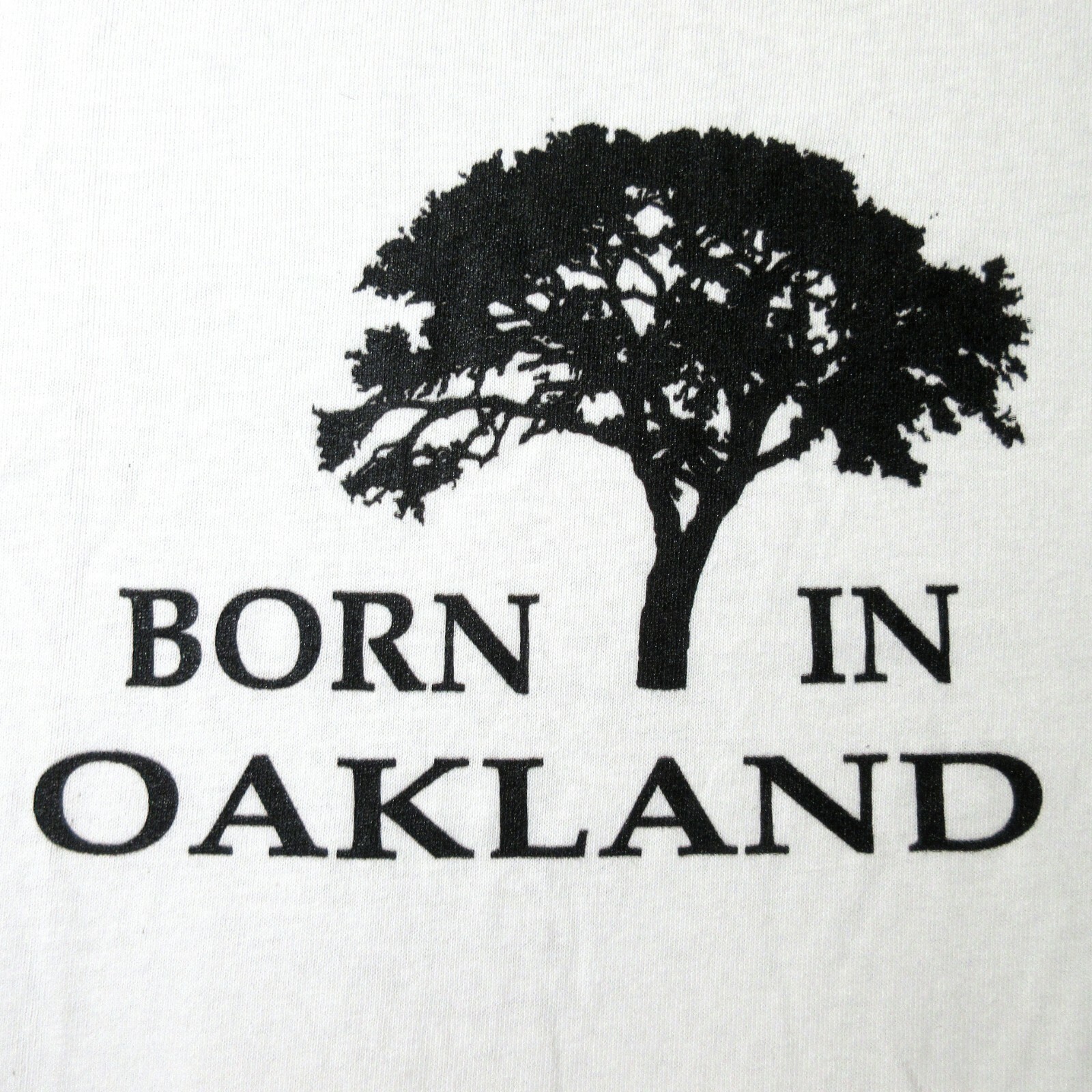 Born in Oakland Tree Custom Print Fruit of the Loom White T-Shirt Sz M, L, XL