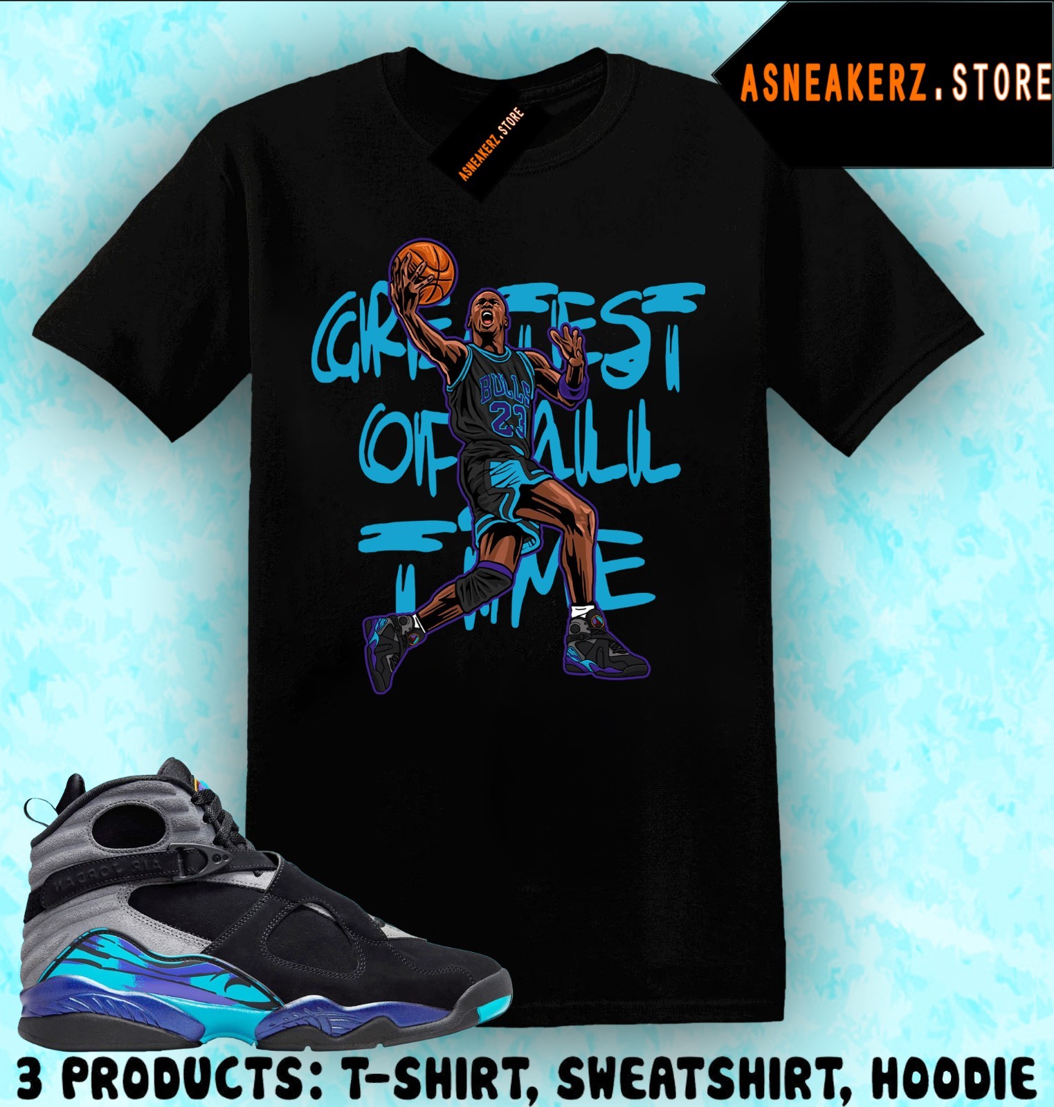 Tee Shirt Matching AJ 8 Aqua 2025 Match Sneaker MJ Greatest of All Time T-Shirt