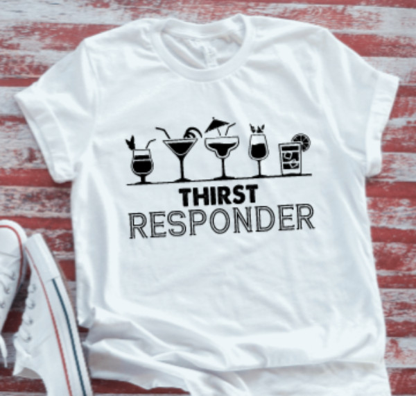 Bartender Thirst Responder Unisex White Short Sleeve T-shirt