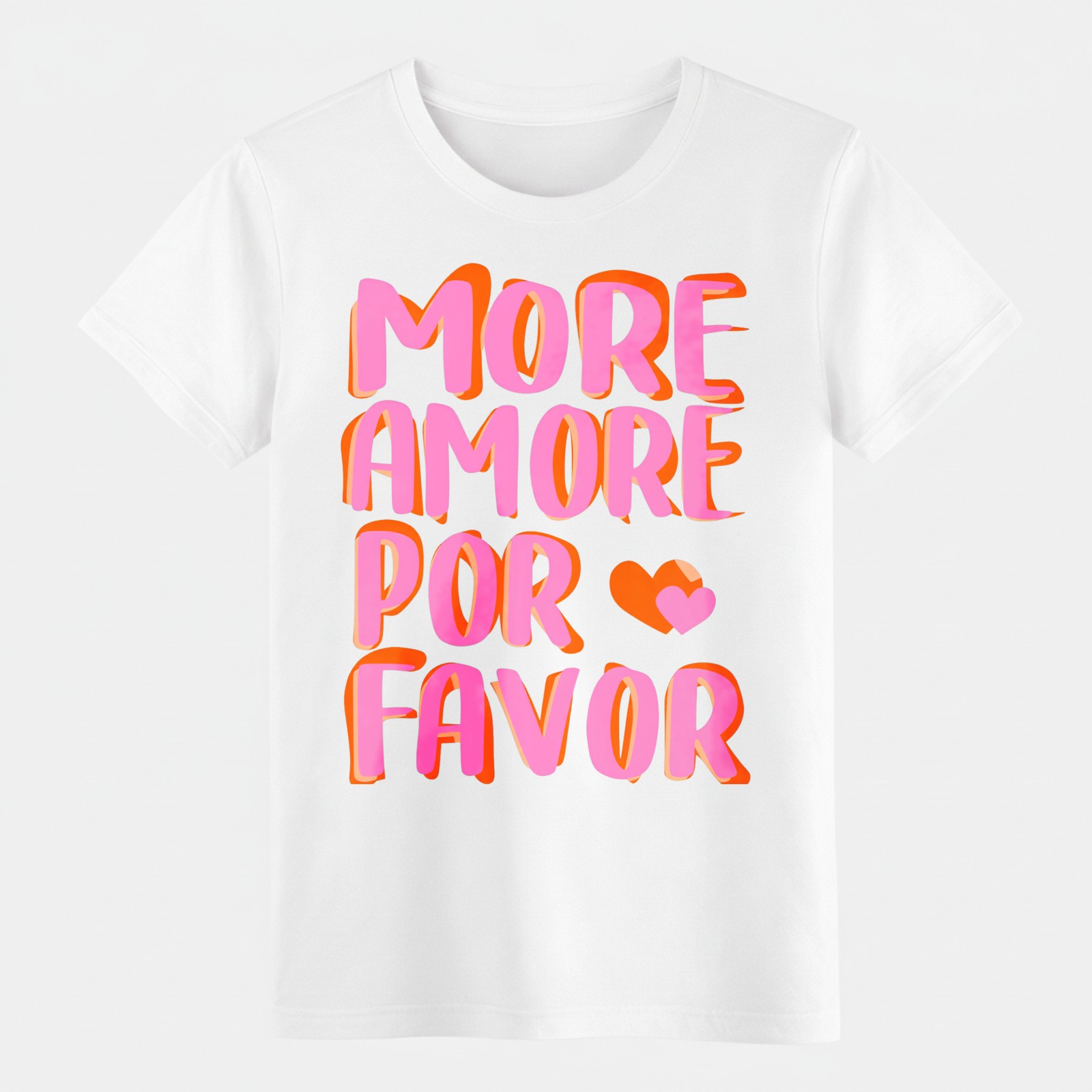 More Amore Por Favor Love Quote T-Shirt -Great Gift for Positivity & Love Lovers