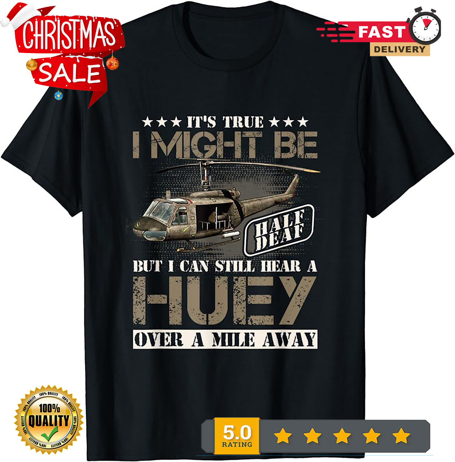 2025/LIMITED Hear a Huey a Mile Away Vietnam Veteran Uh1 Huey Helicopter T-Shirt