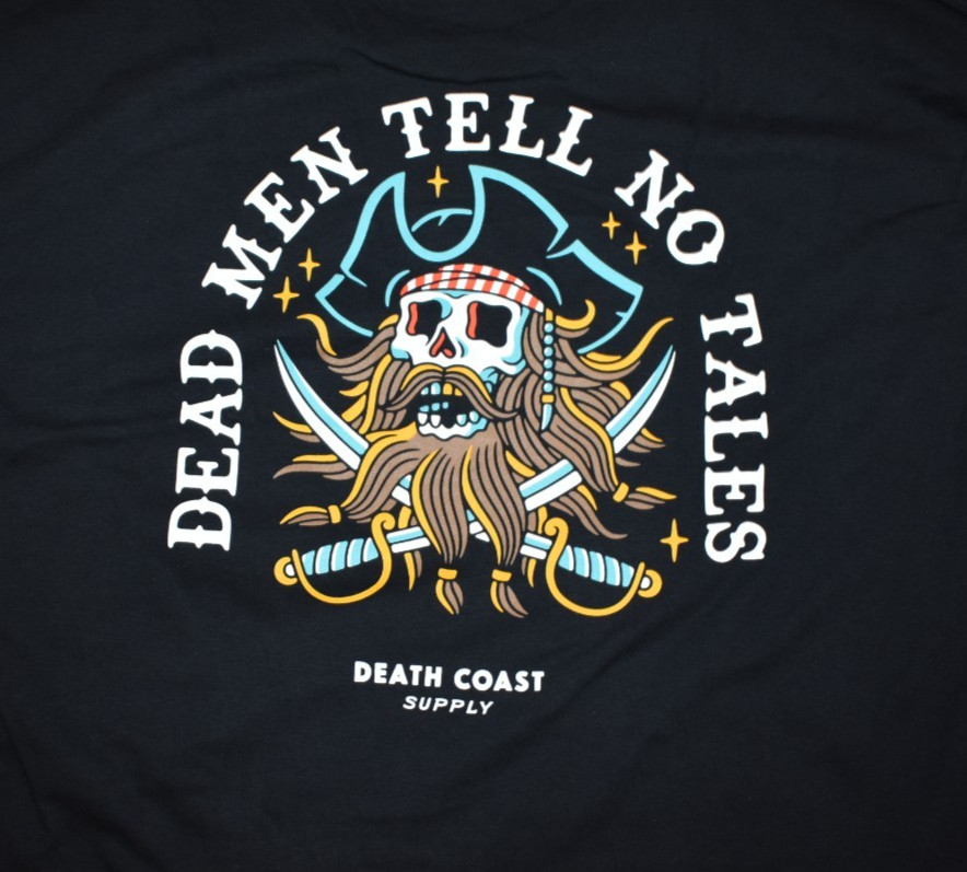 Death Coast Supply Mens Evil Doers, Dead Men Tell No Tales Shirt New S-3XL
