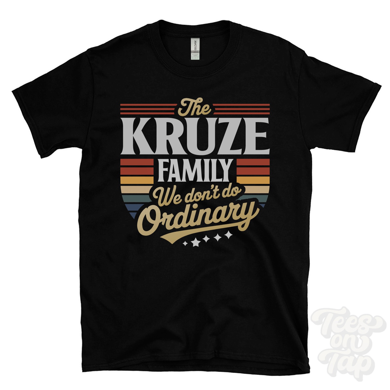 THE KRUZE FAMILY WE DON’T DO ORDINARY T-SHIRT surname crest clan name dad gift