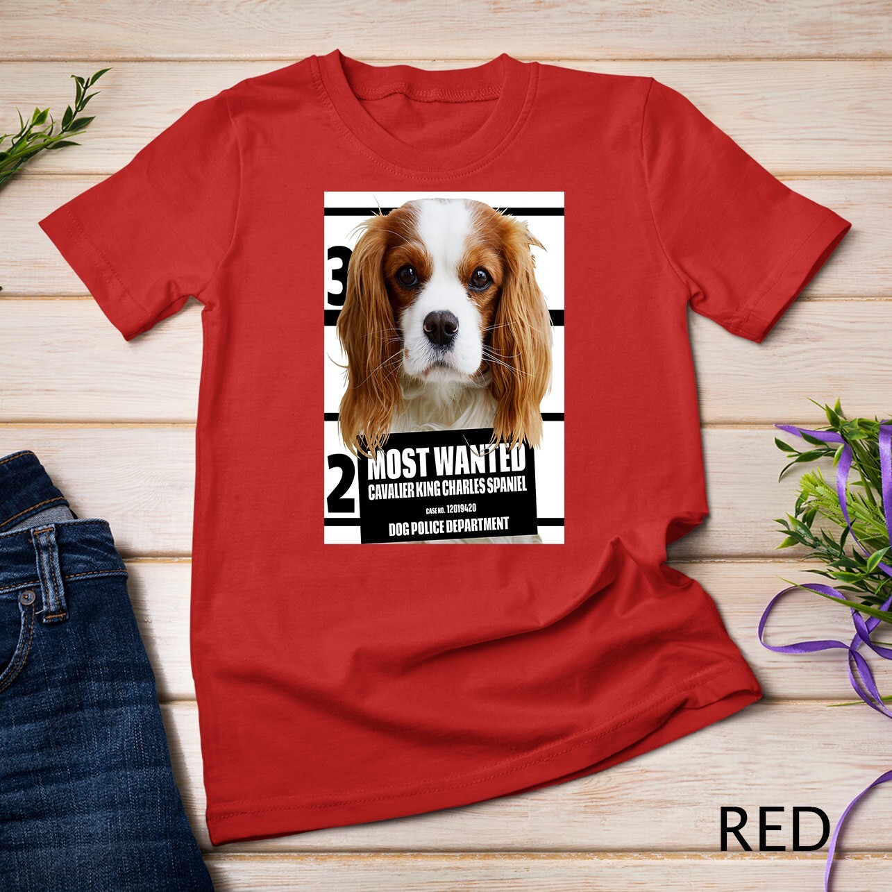 Most Wanted Cavalier King Charles Spaniel Dog Unisex T-shirt