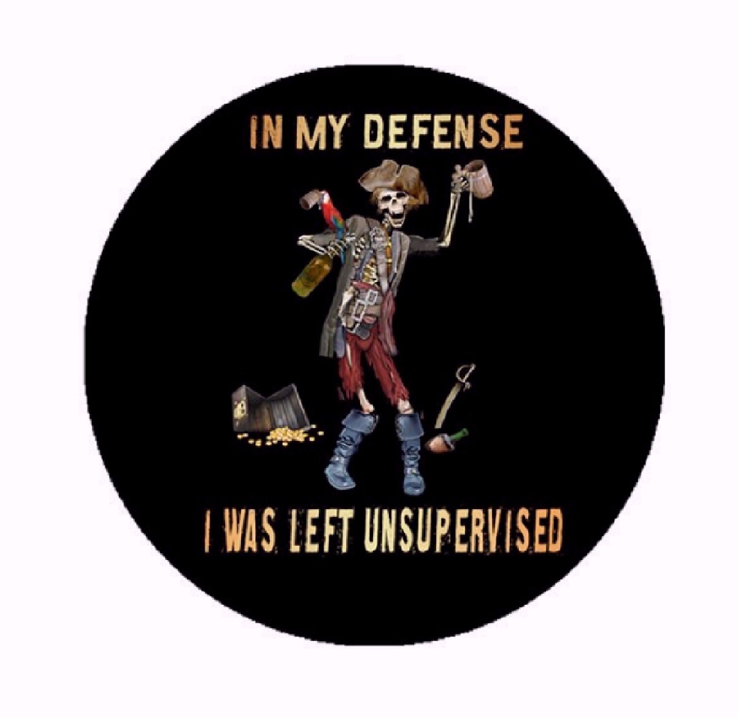 In My Defense I Was Left Unsupervised Pirate Short Sleeve T-Shirt Joe Blow NEW