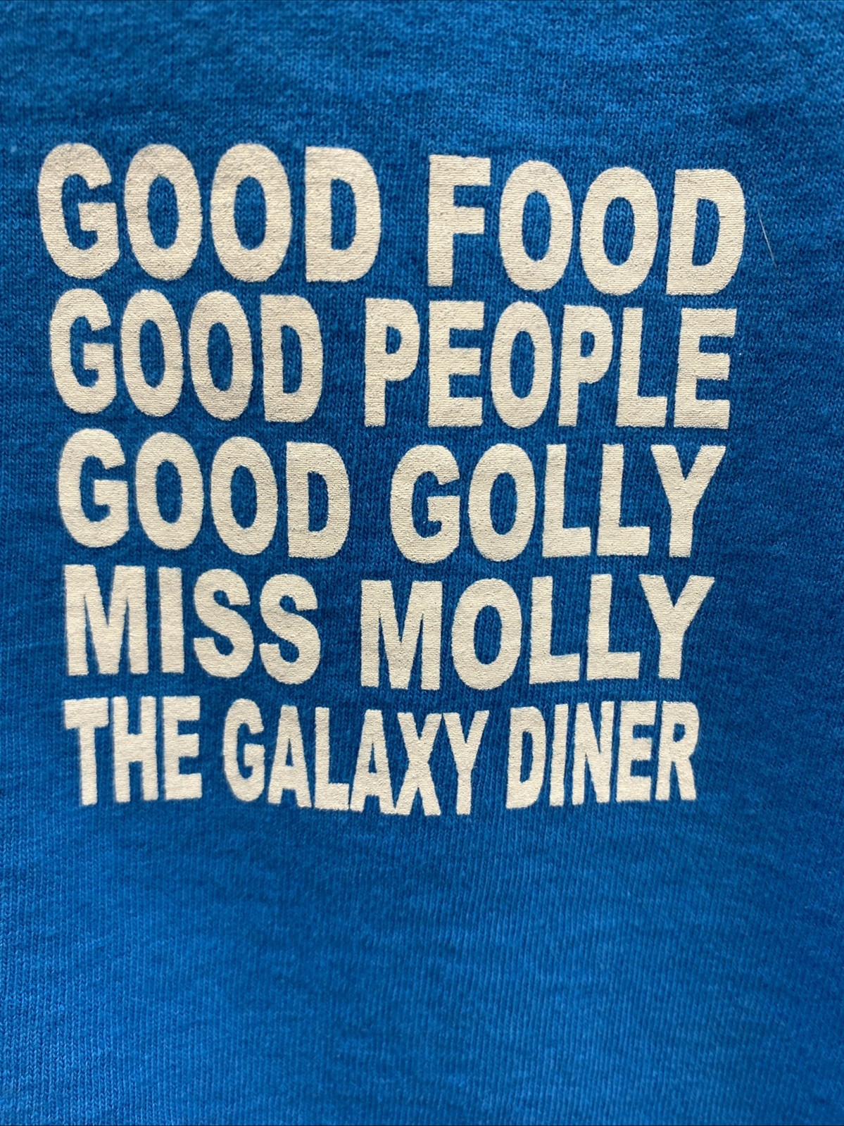 Galaxy Diner Hatch Utah Tshirt Adult 2XL Good Food Good People Good Golly Miss M