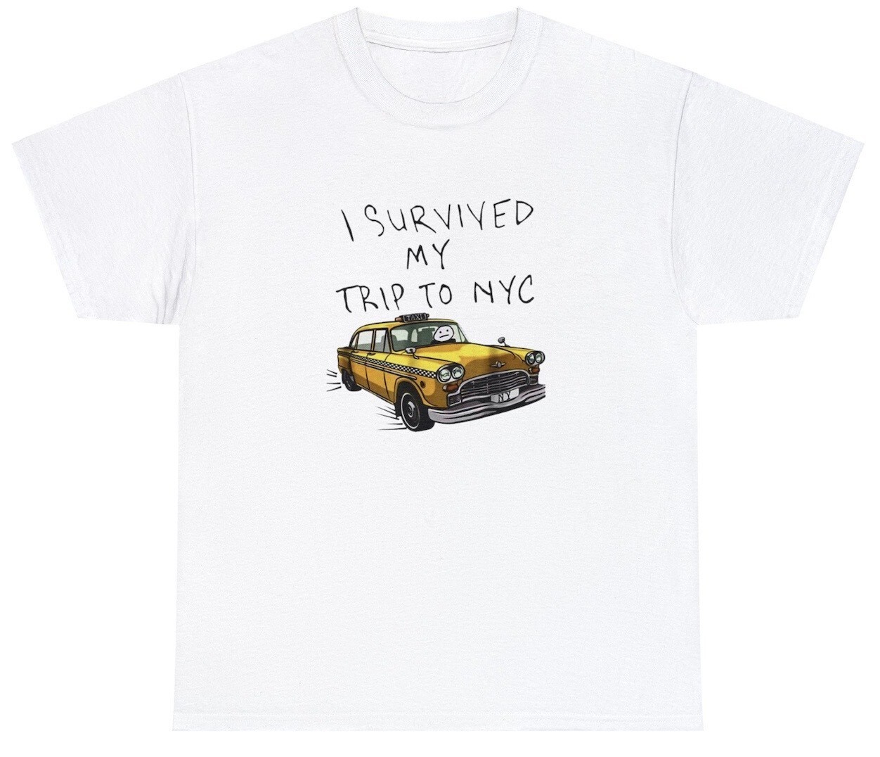 I Survived My Trip To Nyc New York T Shirt Funny Yellow Taxi Usa Cool Gift Tee