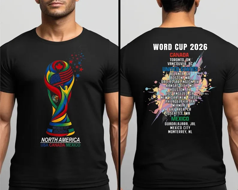 World Cup 2026 Host Cities Double Sided T-Shirt USA Canada Mexico Tee
