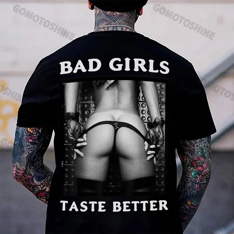 BAD GIRLS TASTE BETTER Sexy Woman Bundle Game Print Men’s T-Shirt