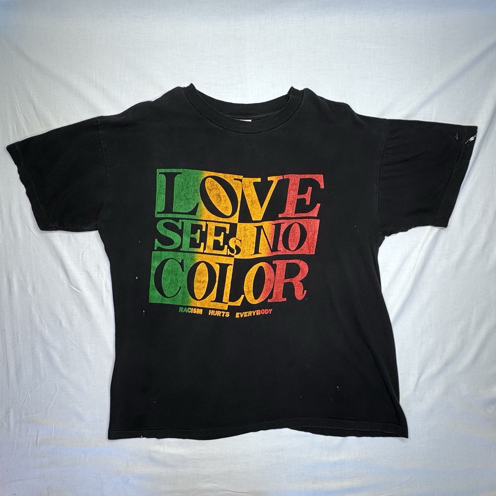 Vintage Love Sees No Color Racism Hurts Everybody 1991 T Shirt 90s XL