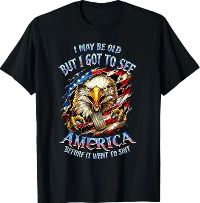 SALE!! I May Be Old But I Saw America Before T-Shirt