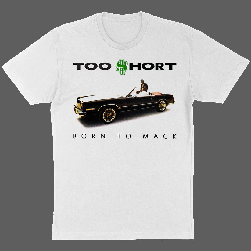 Too Short Born To Mack Heavy Cotton White All Size T Shirt BT785