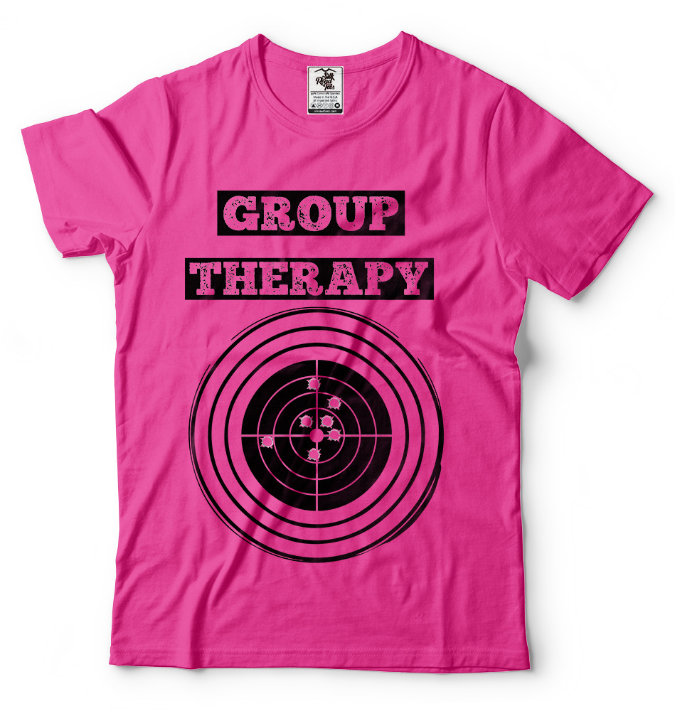 Group Therapy T Shirt 2nd Amendment Gun Laws Rights T-shirt Shooting Range Shirt