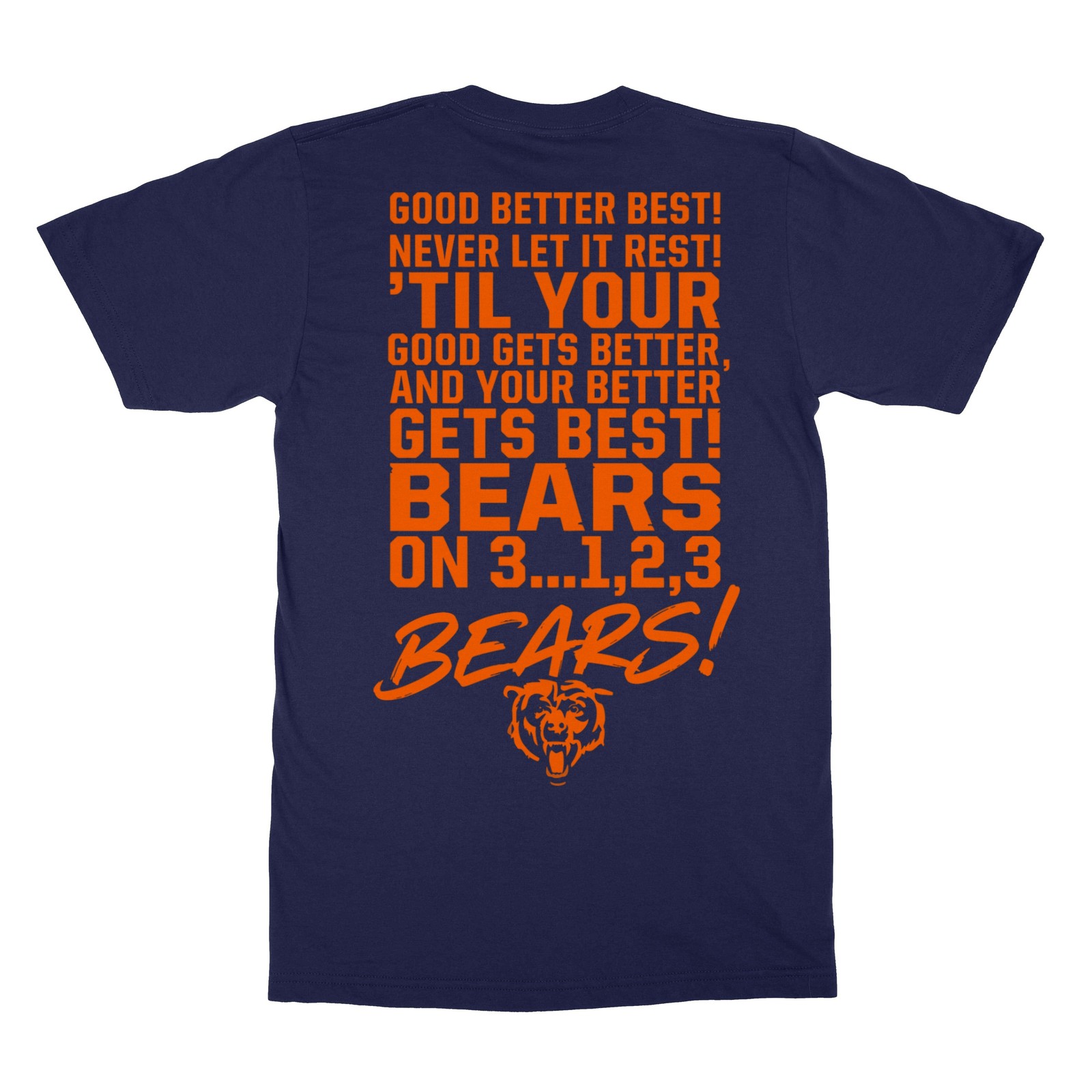 Chicago Good Better Best Tribute – Bear-Inspired Fans Unisex T-Shirt