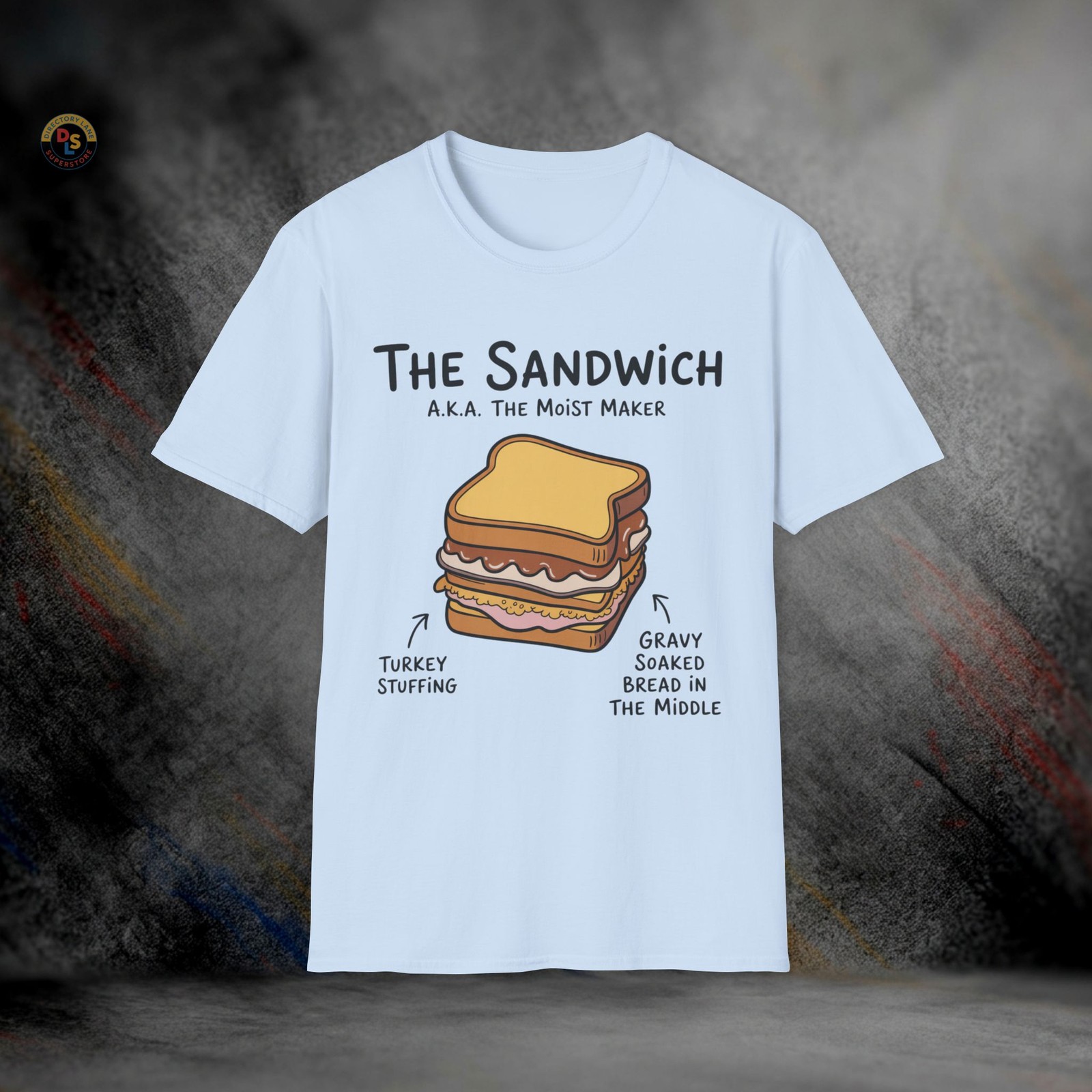 The Moist Maker Sandwich Ross T-Shirt | Softstyle Tee