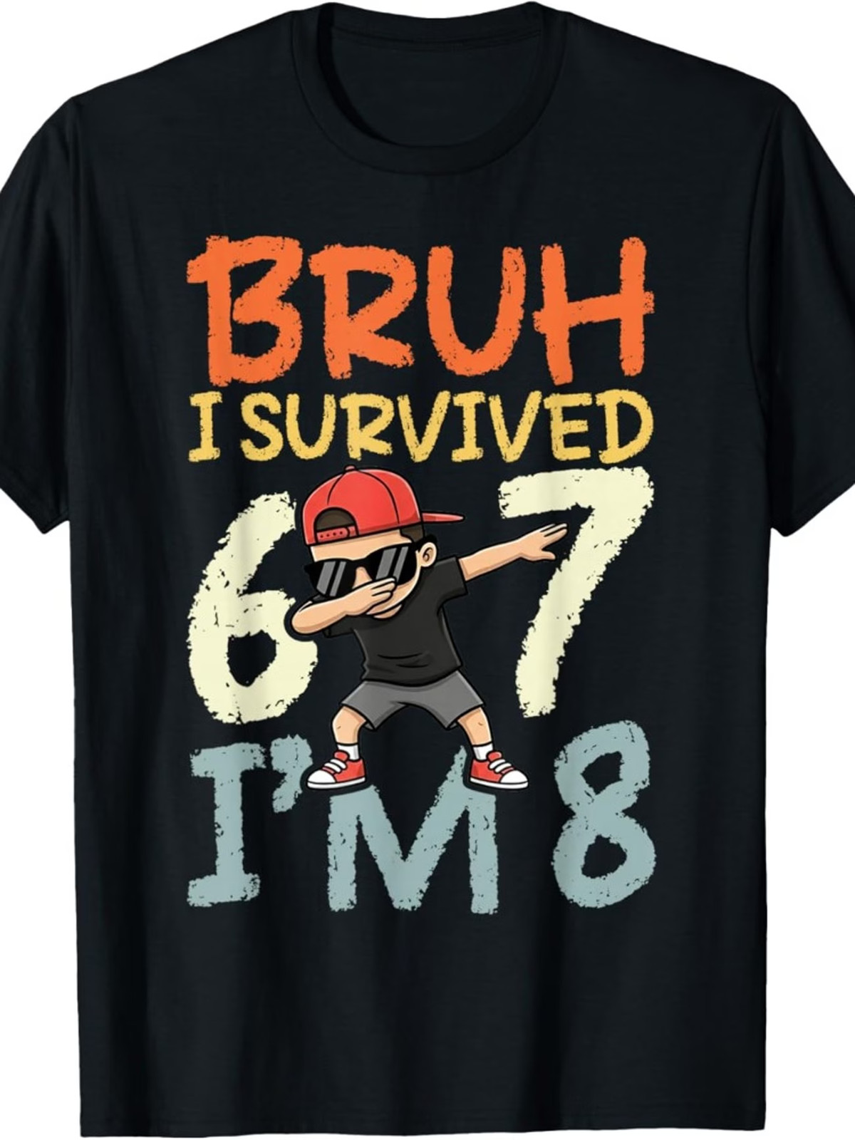 Bruh I Survived Six Seven I’M 8 Year Old. 8Th Birthday T-Shirt for Boys Fashion