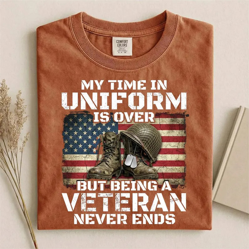 My Time In Uniform Veteran Comfort Tee