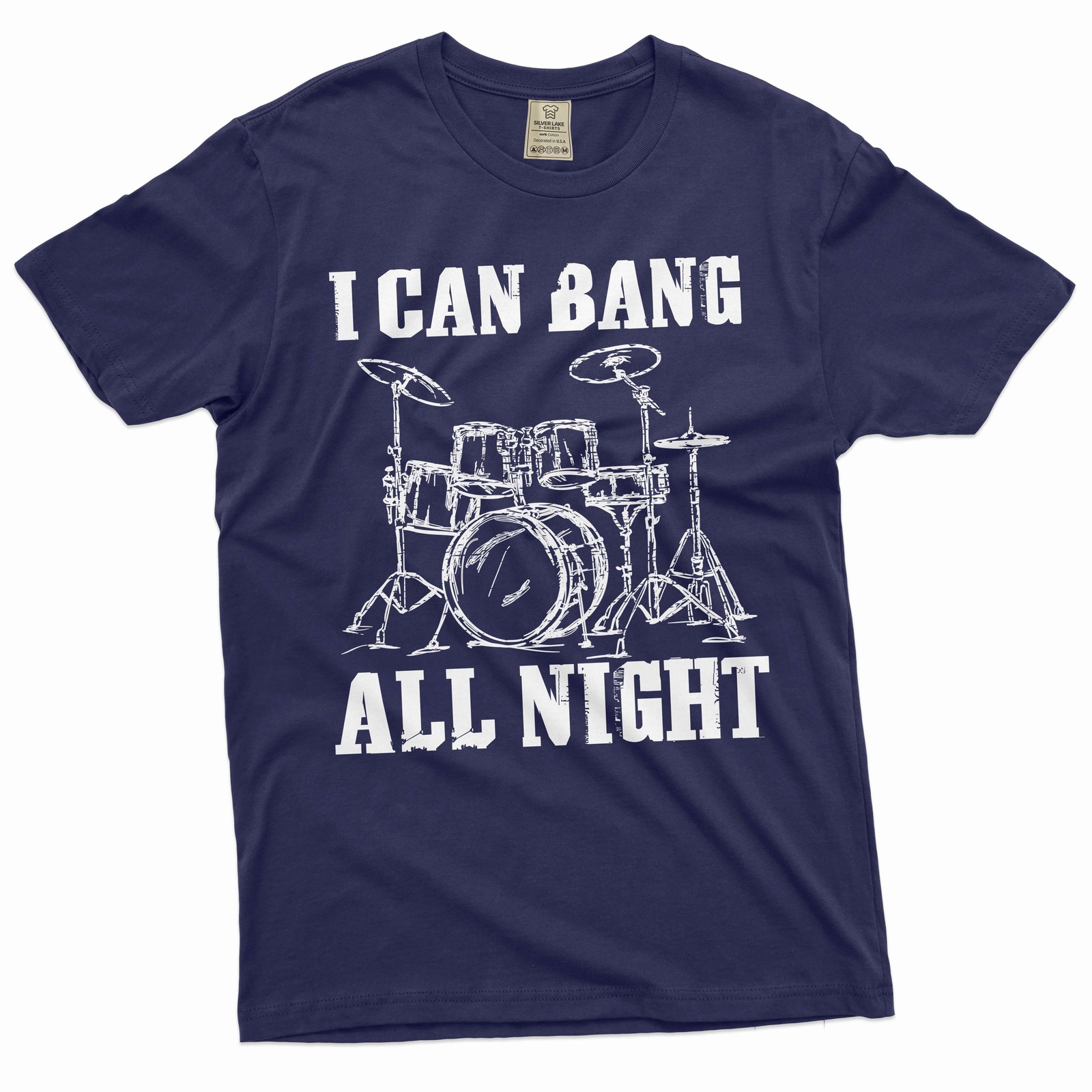Men’s Funny I can bang all night T-shirt drummer musician music band Tee