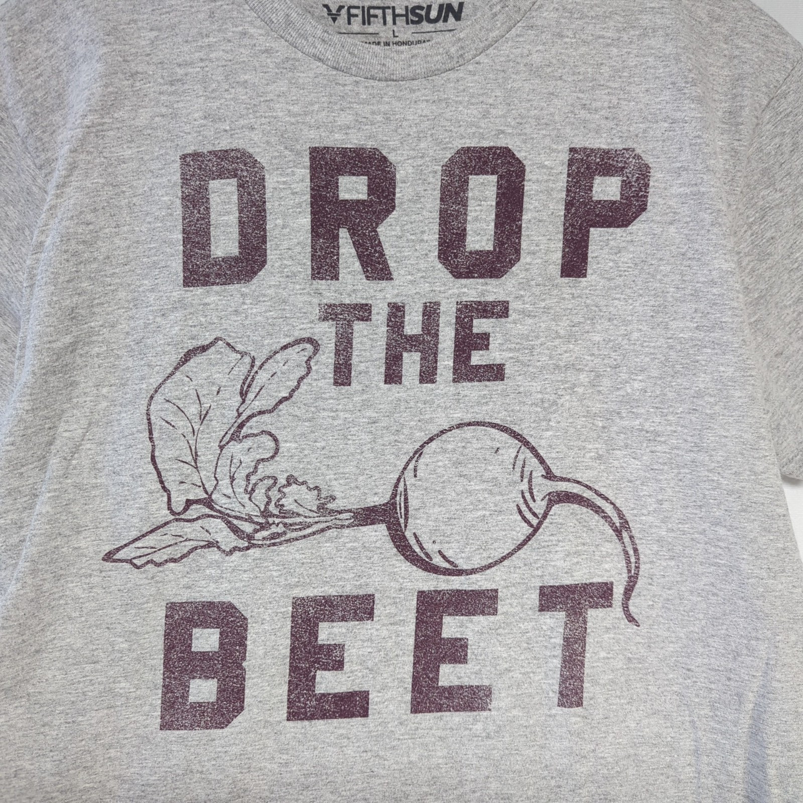Gardening , Funny -Drop The Beet _T-shirt 90/10 Cotton /Poly Mix-Gray Size Large
