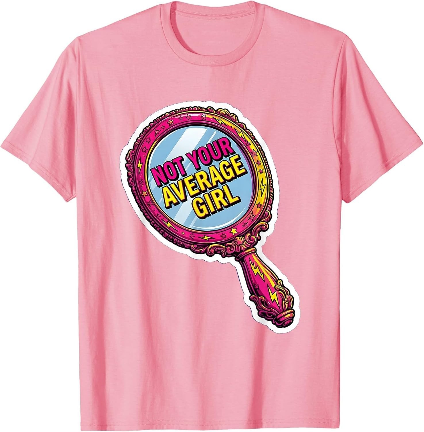 Not Your Average Girl Empowerment Design Unisex T-Shirt