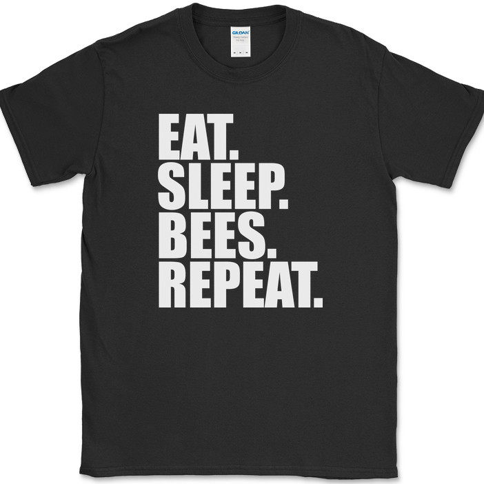 Eat Sleep Bees Repeat Beekeeping T-Shirt Funny Hobby Art Hive Humor Gift Tee