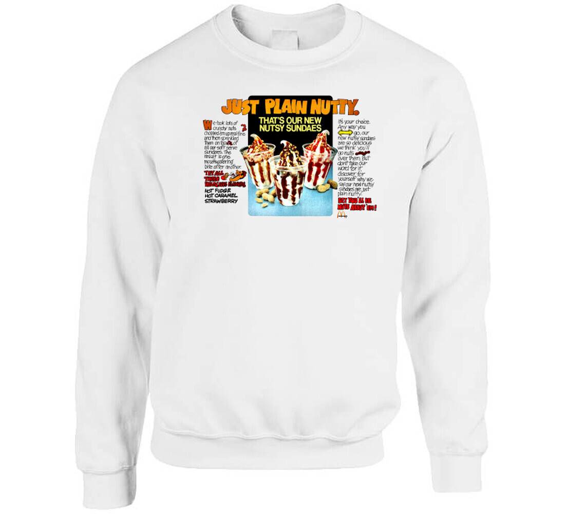 Just Plain Nutty Mcdonald’s Sundae Ad T Shirt