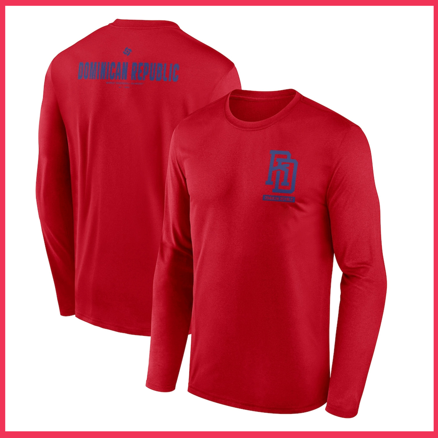 SALE Dominican Republic 2026 World Baseball Classic Long Sleeve T Shirt Reprint