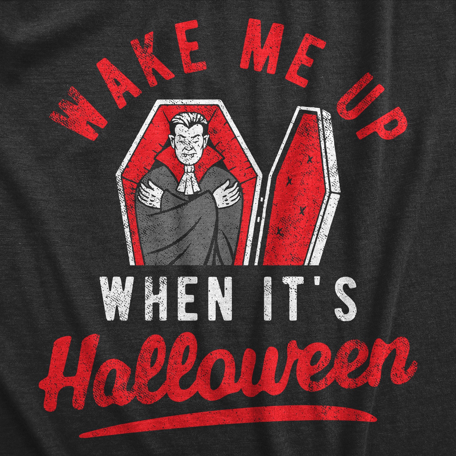 Mens Wake Me Up When Its Halloween T Shirt Funny Vampire Spooky Season Lover Tee