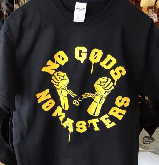 No Gods No Masters slave anarchy anarchist T shirt Tee all sizes available
