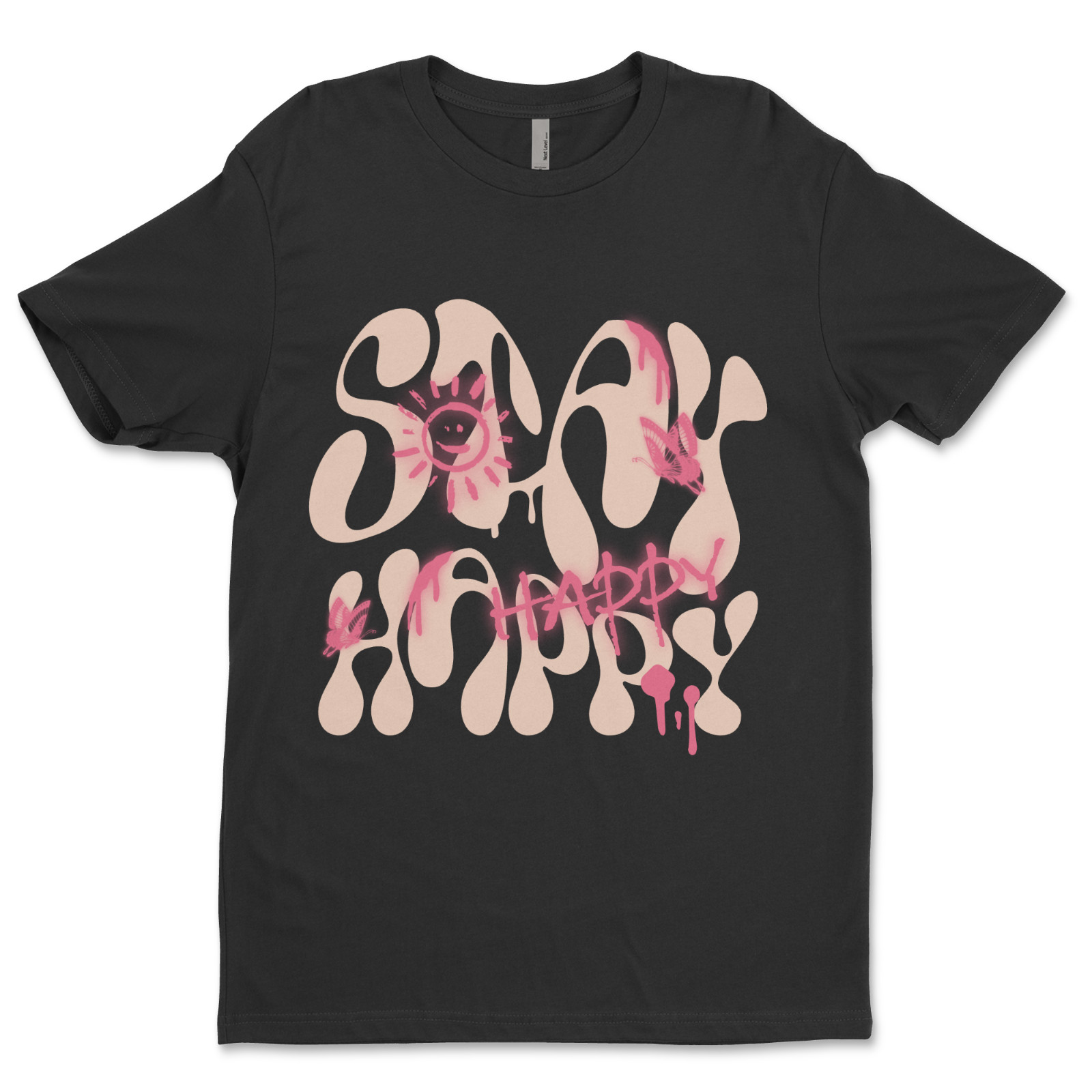 Custom T-Shirt, Stay Happy Dtf Print On Next Level T-Shirt unisex Soft Cotton