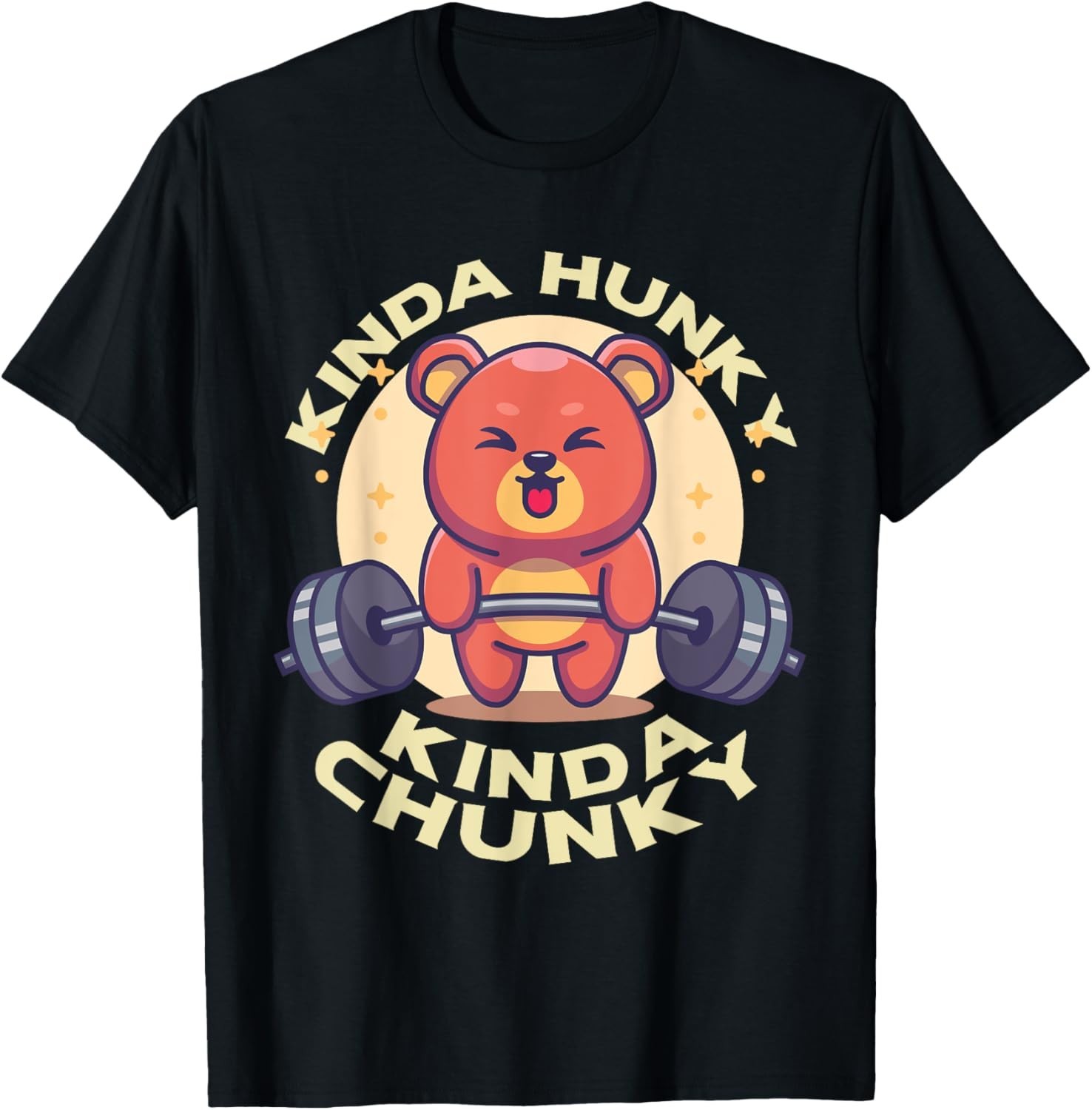Funny Kinda Chunky Kinda Hunky Bodybuilding Gym Powerlifting unisex T-Shirt